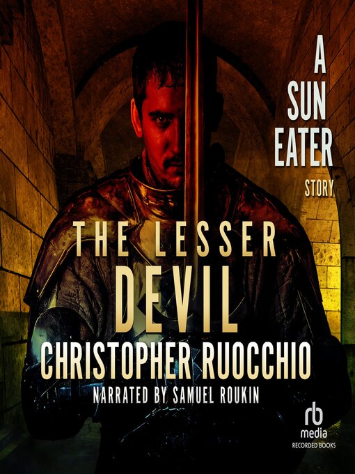 Title details for The Lesser Devil by Christopher Ruocchio - Wait list